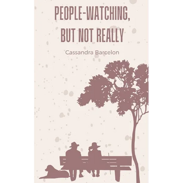 People-Watching, But Not Really