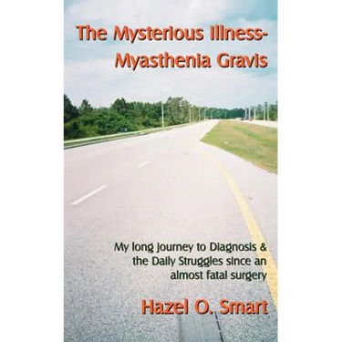 The Mysterious Illness-Myasthenia Gravis