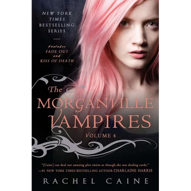The Morganville Vampires: Fade Out and Kiss of Death