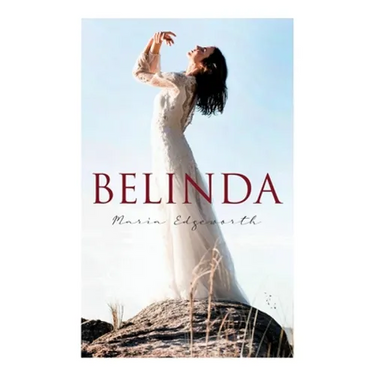 Belinda: Historical Romance Classic