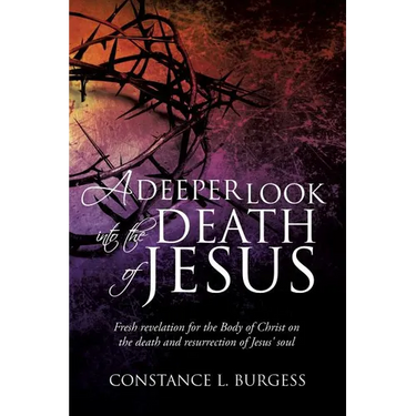 A Deeper Look Into the Death of Jesus