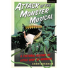 Attack of the Monster Musical: A Cultural History of Little Shop of Horrors
