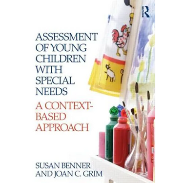 Assessment of Young Children with Special Needs: A Context-Based Approach