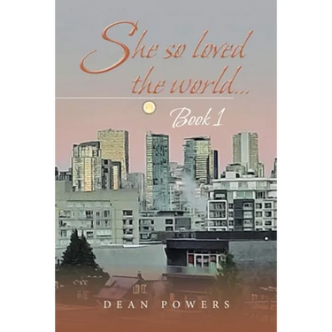 She so Loved the World...: Book 1