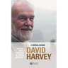 David Harvey: A Critical Reader