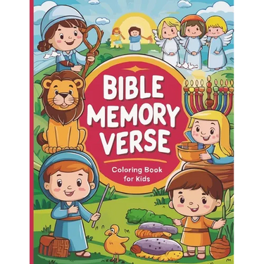 Bible Memory Verse Coloring Book for Kids: Foster Faith in Your Children in a Fun Way by Learning from the Bible and Memorizing Verses with the Bible