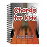 Chords for Kids: Easy to Read, Easy to Play, for Guitar & Keyboard