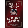 Her Own Devices (Large Print Hardcover)