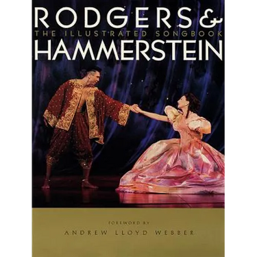 Rodgers & Hammerstein Illustrated Songbook: Hardcover Limited Edition