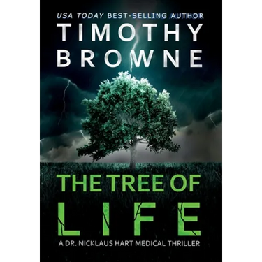 The Tree of Life: A Medical Thriller