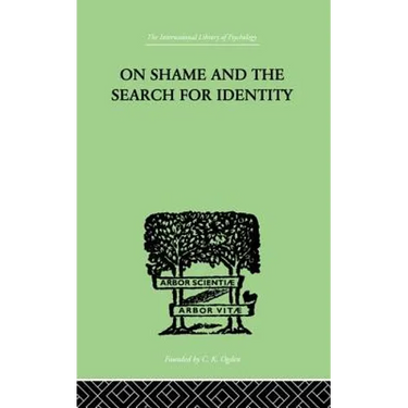 On Shame And The Search For Identity