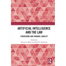 Artificial Intelligence and the Law: Cybercrime and Criminal Liability