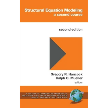 Structural Equation Modeling: A Second Course