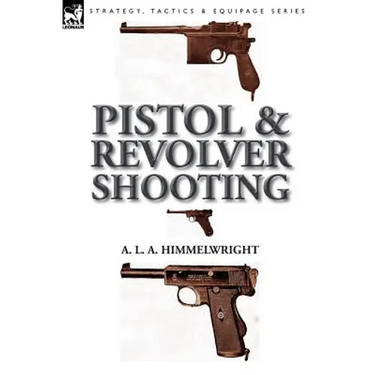 Pistol and Revolver Shooting