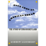 Once Upon an American Dream: The Story of Euro Disneyland