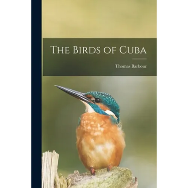 The Birds of Cuba