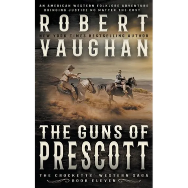 The Guns of Prescott: A Classic Western