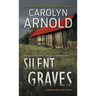 Silent Graves: A totally chilling crime thriller packed with suspense
