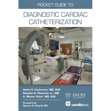 Pocket Guide to Diagnostic Cardiac Catheterization