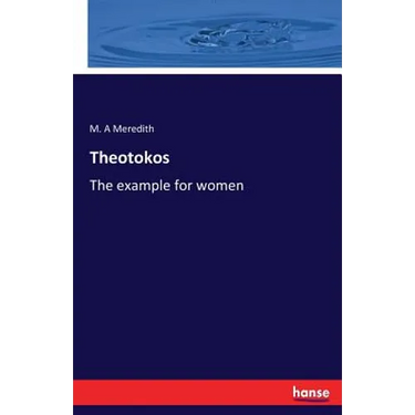 Theotokos: The example for women