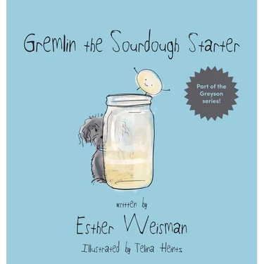 Gremlin the Sourdough Starter