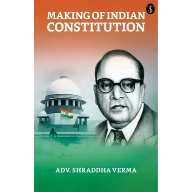 Making Of The Indian Constitution
