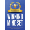 Winning Mindset: Elite Strategies for Peak Performance
