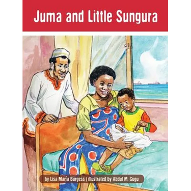 Juma and Little Sungura: The Tanzania Juma Stories