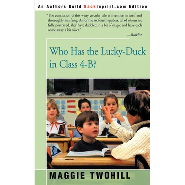 Who Has the Lucky-Duck in Class 4-B?