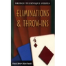Bridge Technique 4: Eliminations & Throw-Ins