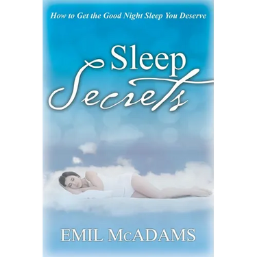 Sleep Secrets: How to Get the Good Night Sleep You Deserve