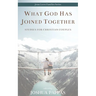 What God Has Joined Together