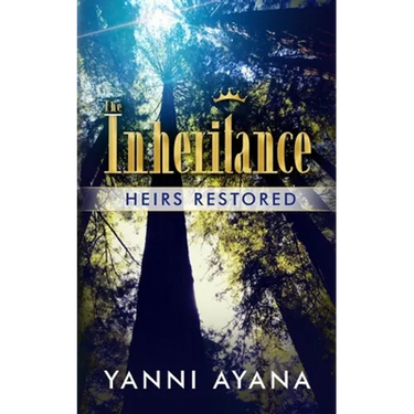 The Inheritance: Heirs Restored