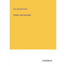 Homer and Socrates