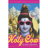 Holy Cow: An Indian Adventure