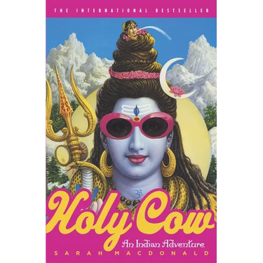Holy Cow: An Indian Adventure