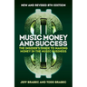 Music Money and Success 8th Edition: The Insider's Guide to Making Money in the Music Business