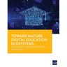 Toward Mature Digital Education Ecosystems: The Digital Education Readiness Framework