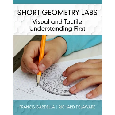 Short Geometry Labs: Visual and Tactile Understanding First