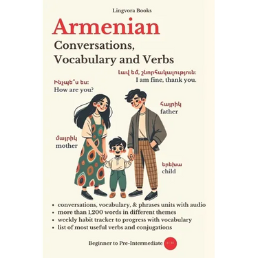 Armenian: Conversations, Vocabulary and Verbs