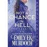 Not a Chance in Hell: A Regency Historical Romance