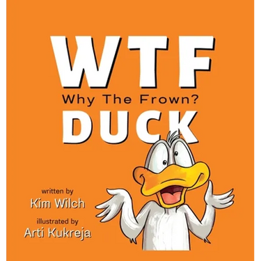 WTF DUCK - Why The Frown: Adulting with Humor