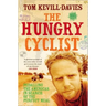 The Hungry Cyclist: Pedalling The Americas In Search Of The Perfect Meal