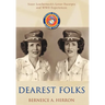 Dearest Folks: Sister Leatherneck's Letter Excerpts and WWII Experiences