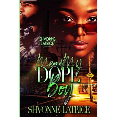 Me & My Dope Boy