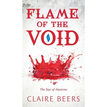 Flame of the Void: The Star of Alastrine