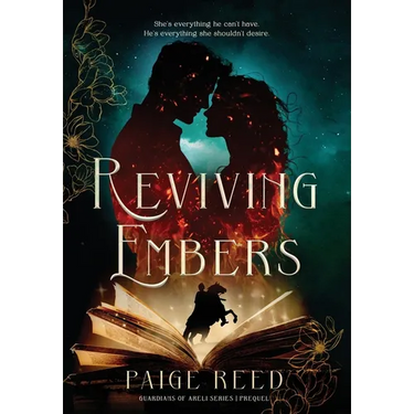 Reviving Embers: Prequel to the Guardians of Areli Series