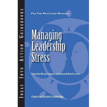 Managing Leadership Stress