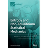 Entropy and Non-Equilibrium Statistical Mechanics