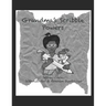 Grandma's Scribble Powers: (Black & White Print Edition)